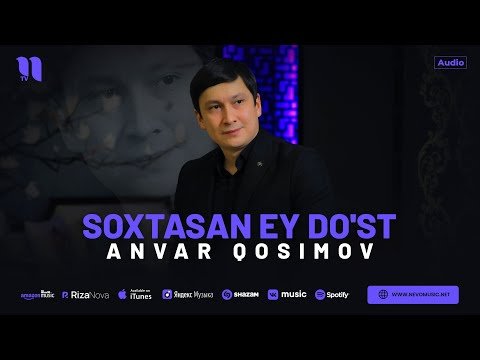 Anvar Qosimov - Soxtasan Ey Do'st фото