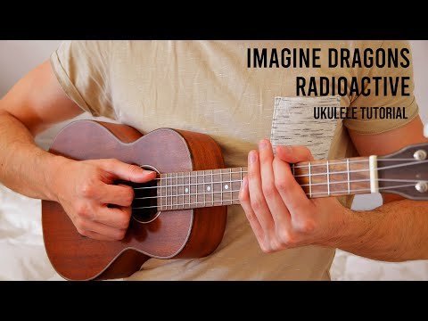 Imagine Dragons - Radioactive Easy Ukulele Tutorial With Chords фото