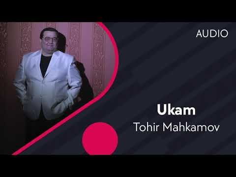 Tohir Mahkamov - Ukam фото