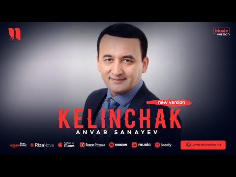 Anvar Sanayev - Kelinchak New Version фото