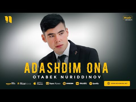 Otabek Nuriddinov - Adasim Ona фото