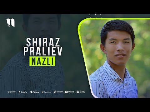 Shiraz Praliev - Nazli фото