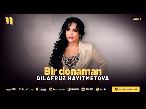 Dilafruz Hayitmetova - Bir Donaman фото