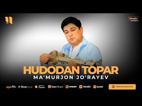 Ma'murjon Jo'rayev - Hudodan Topar фото
