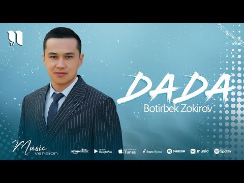 Botirbek Zokirov - Dada фото