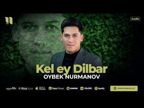 Oybek Nurmanov - Kel Ey Dilbar 2024 фото