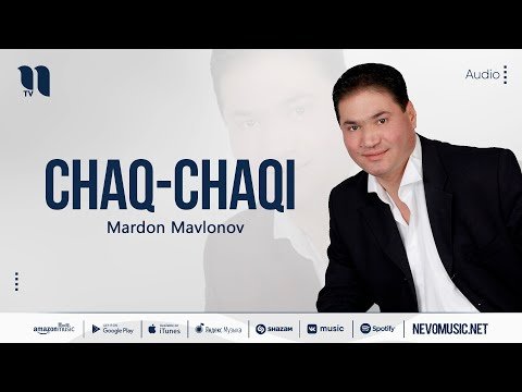Mardon Mavlonov - Chaq фото