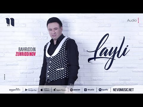 Bahriddin Zuhriddinov - Layli фото