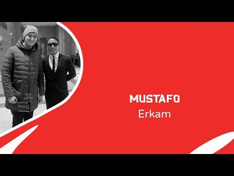 Mustafo - Erkam фото