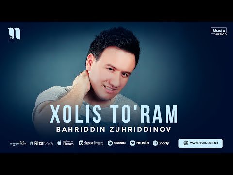 Bahriddin Zuhriddinov - Xolis To'ram фото