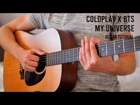 Coldplay X Bts - My Universe Easy Guitar Tutorial With Chords фото