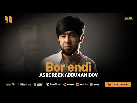 Asrorbek Abduxamidov - Bor Endi фото