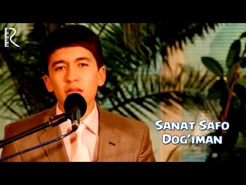 Sanat Safo - Dogʼiman фото