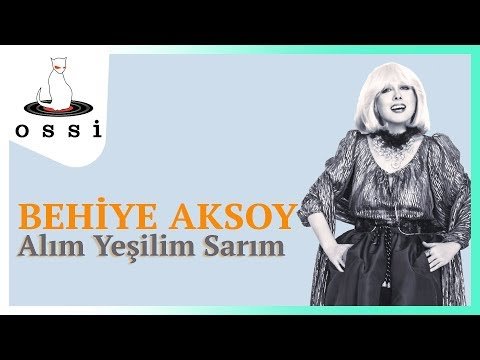 Behiye Aksoy - Alım Yeşilim Sarım фото