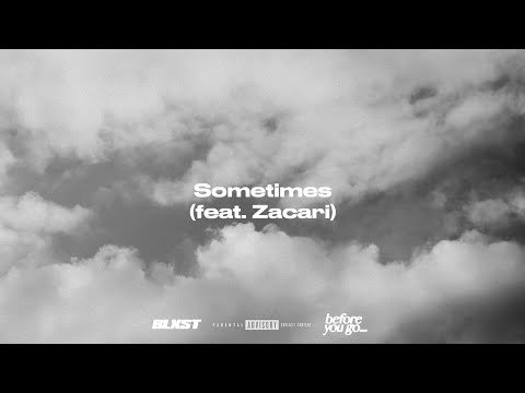 Blxst - Sometimes Feat Zacari фото