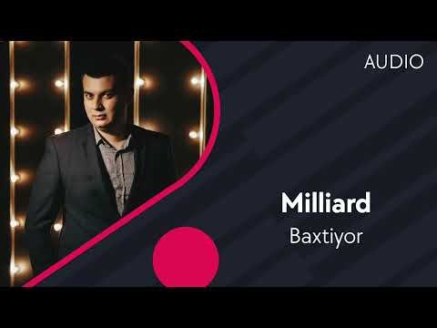 Baxtiyor - Milliard фото