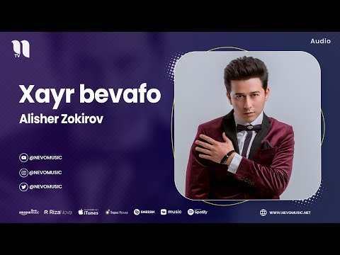 Alisher Zokirov - Xayr Bevafo фото
