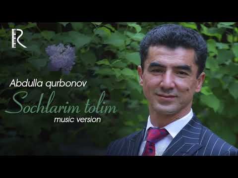 Abdulla Qurbonov - Sochlari Tolim фото