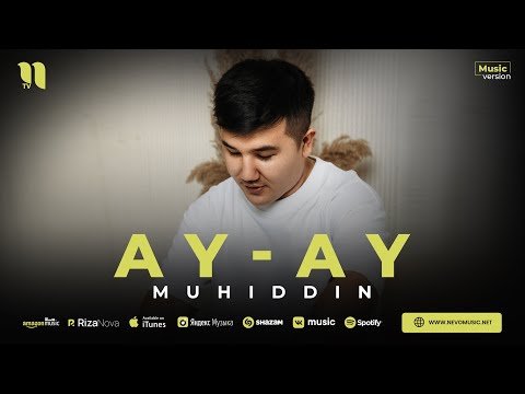 Muhiddin - Ayay фото