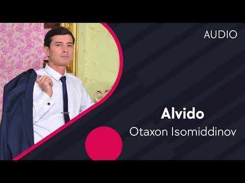 Otaxon Isomiddinov - Alvido фото