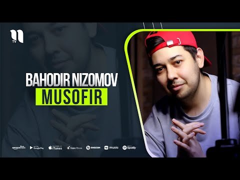 Bahodir Nizomov - Musofir фото