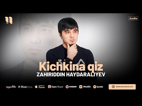 Zahiriddin Haydaraliyev - Kichkina Qiz фото