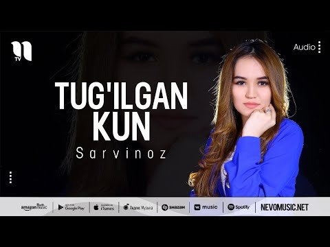 Sarvinoz - Tug'ilgan Kun фото