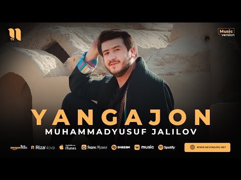Muhammadyusuf Jalilov - Yangajon фото