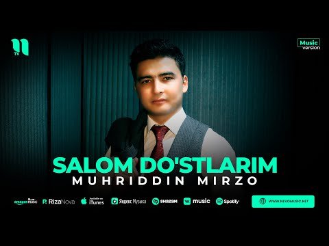 Muhriddin Mirzo - Salom Do'stlarim фото