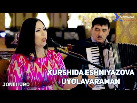 Xurshida Eshniyazova - Uyolavaraman Jonli Ijro фото