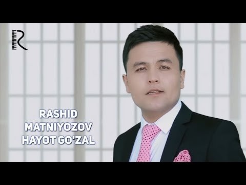 Rashid Matniyozov - Hayot Go'zal фото