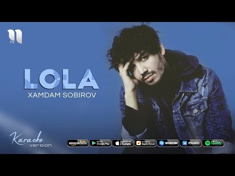 Xamdam Sobirov - Lola Karaoke version фото