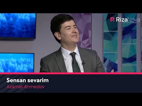Azamat Ahmedov - Sensan Sevarim фото