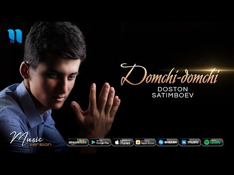 Doston Satimboev - Domchi-domchi фото