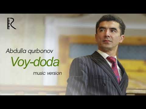 Abdulla Qurbonov - Voy Doda фото