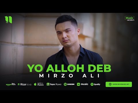 Mirzo Ali - Yo Alloh Deb фото