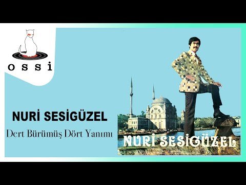 Nuri Sesigüzel - Dert Bürümüş Dört Yanımı фото