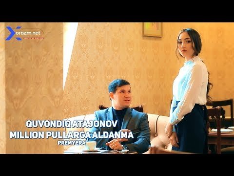 Quvondiq Atajonov - Million Pullarga Aldanma фото