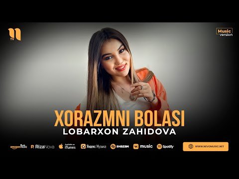 Lobarxon Zahidova - Xorazmni Bolasi фото