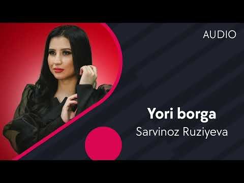 Sarvinoz Ruziyeva - Yori Borga фото