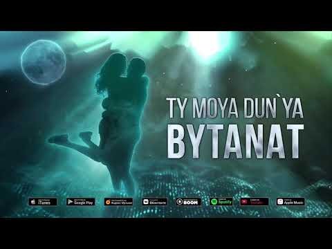 Bytanat - Ты Моя Дунья фото