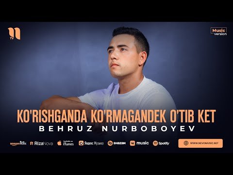 Behruz Nurboboyev - Ko'rishganda Ko'rmagandek O'tib Ket фото
