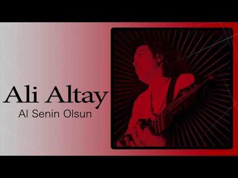 Ali Altay - Al Senin Olsun фото