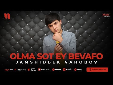 Jamshidbek Vahobov - Olma Sot Ey Bevafo фото