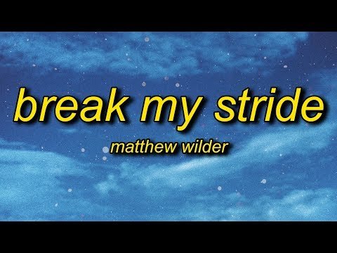 Matthew Wilder - Break My Stride фото