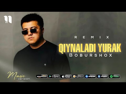 Boburshox - Qiynaladi Yurak Remix фото