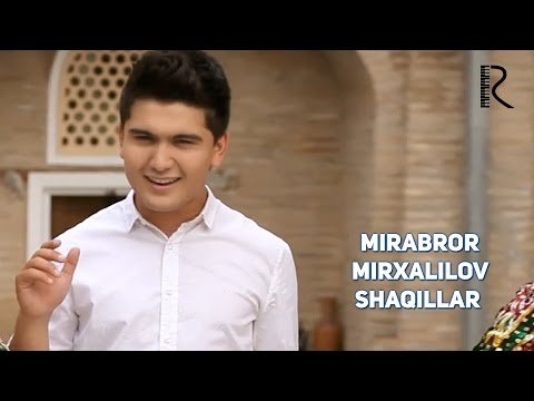 Mirabror Mirxalilov - Shaqillar фото