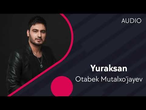 Otabek Mutalxoʼjayev - Yuraksan фото