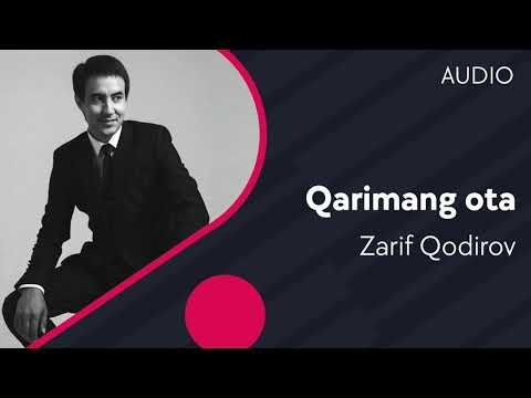 Zarif Qodirov - Qarimang ota фото
