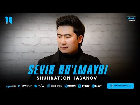 Shuhratjon Hasanov - Sevib Bo'lmaydi фото